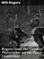 Rogers-isms, the Cowboy Philosopher on the Peace Conference