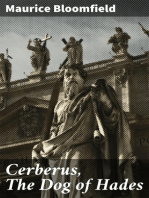 Cerberus, The Dog of Hades: The History of an Idea