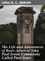 The Life and Adventures of Rear-Admiral John Paul Jones, Commonly Called Paul Jones