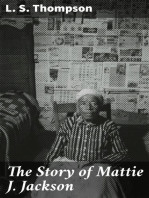 The Story of Mattie J. Jackson