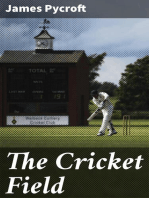 The Cricket Field: Or, the History and Science of the Game of Cricket