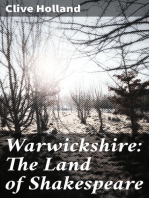 Warwickshire: The Land of Shakespeare