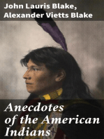 Anecdotes of the American Indians: Illustrating their Eccentricities of Character