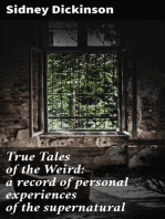 True Tales of the Weird: a record of personal experiences of the supernatural