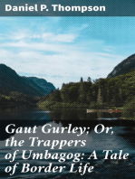 Gaut Gurley; Or, the Trappers of Umbagog: A Tale of Border Life