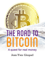 The Road to Bitcoin: A quest for real money