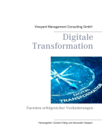 Digitale Transformation: Facetten erfolgreicher Veränderungen