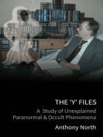 The 'Y' Files: A Study of Unexplained Paranormal & Occult Phenomena