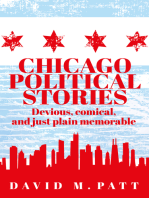 Chicago Political Stories: Devious, Comical, and Just Plain Memorable
