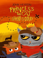 Princess the Cat Strikes Gold: Princess the Cat, #5