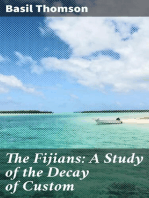 The Fijians: A Study of the Decay of Custom