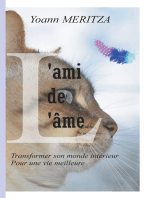 L'ami de l'âme: Transformer son monde intérieur pour une vie meilleure