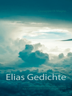 Elias Gedichte: Ganz persönliche Gedichte, Gedanken und Gefühle aus schwerer Depression in ein neues Leben
