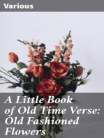 A Little Book of Old Time Verse: Old Fashioned Flowers