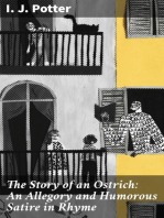 The Story of an Ostrich: An Allegory and Humorous Satire in Rhyme