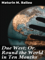 Due West; Or, Round the World in Ten Months