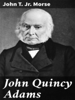 John Quincy Adams: American Statesmen Series