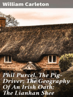 Phil Purcel, The Pig-Driver; The Geography Of An Irish Oath; The Lianhan Shee: Traits And Stories Of The Irish Peasantry, The Works of / William Carleton, Volume Three