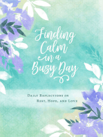 Finding Calm in a Busy Day: Daily Reflections on Rest, Hope, and Love