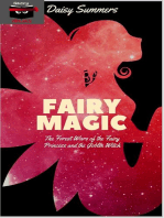 Fairy Magic: The Forest Wars of the Fairy Princess and the Goblin Witch