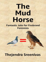 The Mud Horse: Fantastic Jobs for Firebrand Feminists