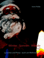 Winter-Sonnen-Wende v2: Lyrisches und Prosa - auch um Weihnachten