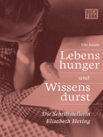 Lebenshunger und Wissensdurst: Die Schriftstellerin Elisabeth Hering