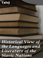 Historical View of the Languages and Literature of the Slavic Nations: With a Sketch of Their Popular Poetry