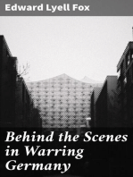 Behind the Scenes in Warring Germany