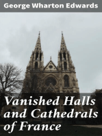 Vanished Halls and Cathedrals of France