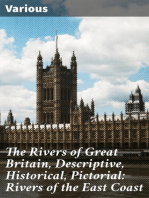 The Rivers of Great Britain, Descriptive, Historical, Pictorial: Rivers of the East Coast