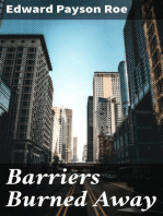 Barriers Burned Away