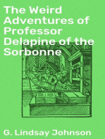 The Weird Adventures of Professor Delapine of the Sorbonne