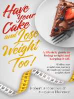 Have Your Cake And Lose Weight Too!