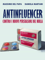 Antinfluencer: contro i nuovi persuasori del nulla