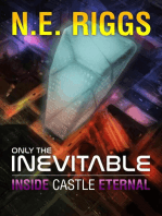 Inside Castle Eternal: Only the Inevitable, #10