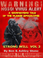 Strong Will Vol 3: A Warfighters Tale of the Plague Apocalypse: The NOSOI Virus Saga World: A Post-Apocalyptic Survival Series - Companion Series, #3
