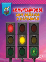 Comunicándose con señales y patrones: Communicating with Signals and Patterns