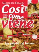 Così come viene. La pasta al forno