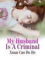 My Husband Is A Criminal