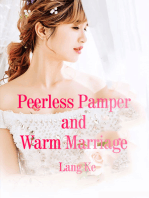 Peerless Pamper and Warm Marriage: Volume 1