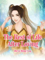 The Rest of Life After Loving: Volume 1