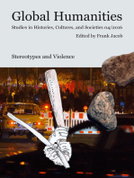 Stereotypes and Violence: Global Humanities. Studies in Histories, Cultures, and Societies 04/2016