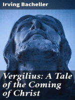 Vergilius: A Tale of the Coming of Christ