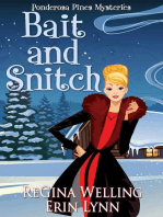 Bait and Snitch: A Ponderosa Pines Mystery, #4