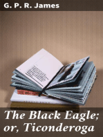 The Black Eagle; or, Ticonderoga