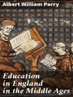 Education in England in the Middle Ages: Thesis Approved for the Degree of Doctor of Science in the University of London