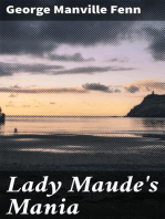 Lady Maude's Mania