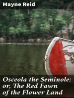 Osceola the Seminole; or, The Red Fawn of the Flower Land