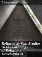 Religion & Sex: Studies in the Pathology of Religious Development